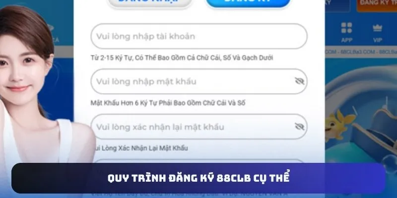 Quy trình đăng ký 88CLB cụ thể